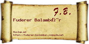 Fuderer Balambér névjegykártya